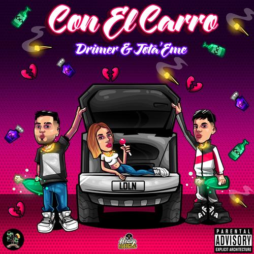 Con El Carro (Explicit)