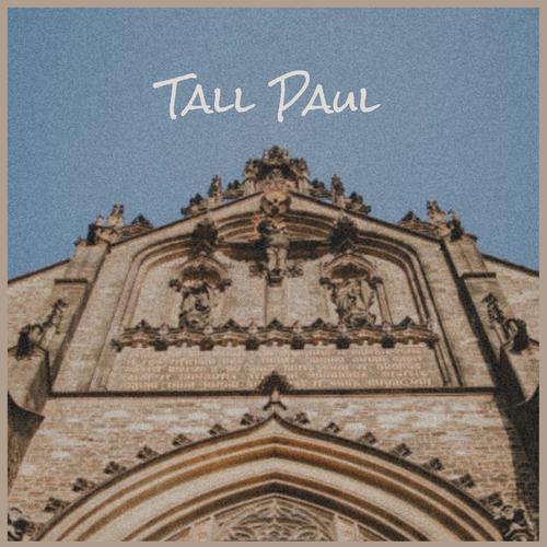 Tall Paul