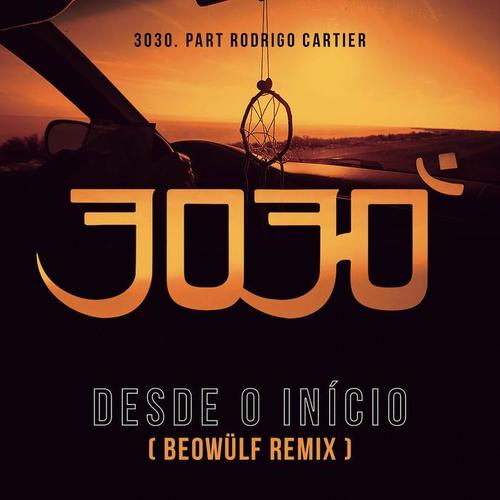 Desde o Início (Beowülf Remix)