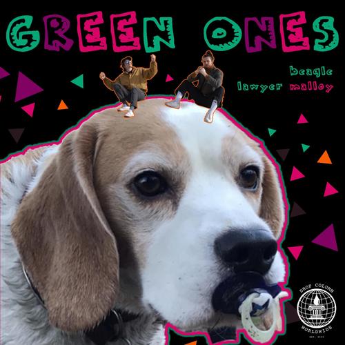 green ones (feat. Beagle) [Explicit]