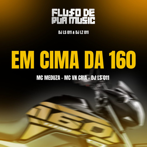 EM CIMA DA 160 (Explicit)