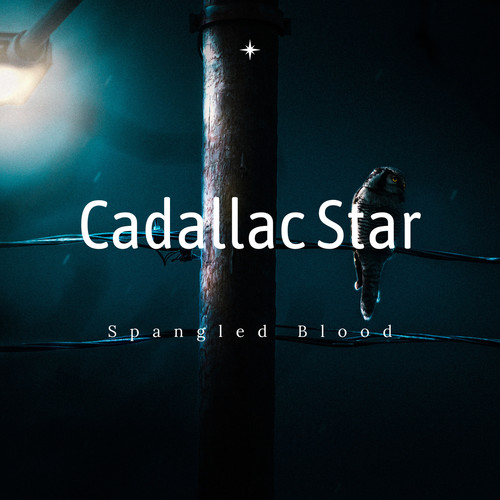 Cadallac Star (Explicit)