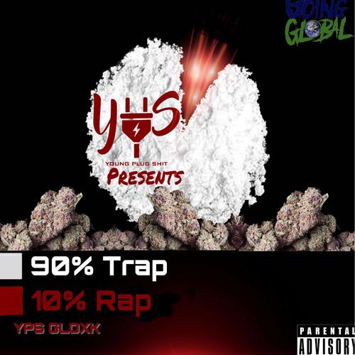 90trap 10rap (Explicit)