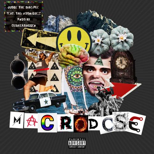Macrodose (feat. Tali Rodriguez & CLOAQxDAGGER) [Explicit]