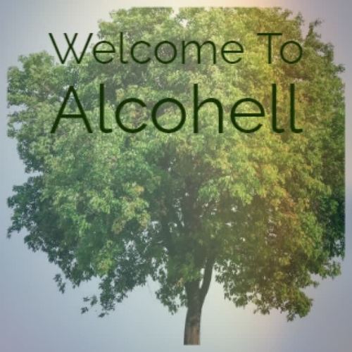 Welcome To Alcohell