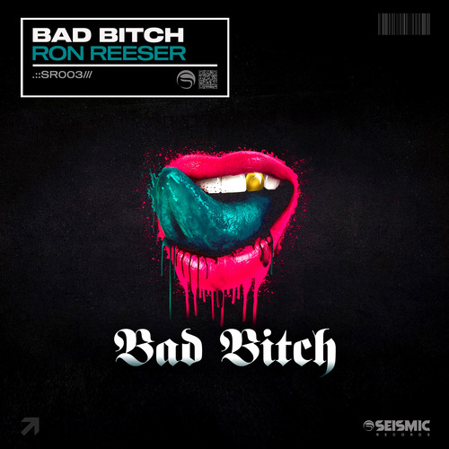 Bad Bitch (Extended Mix) [Explicit]