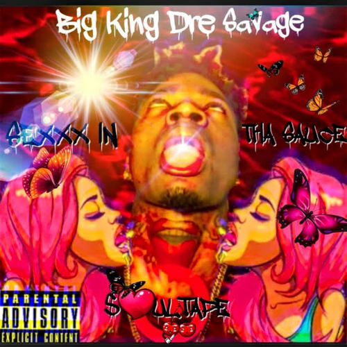 Sexxx in tha Sauce $oulTape (Explicit)
