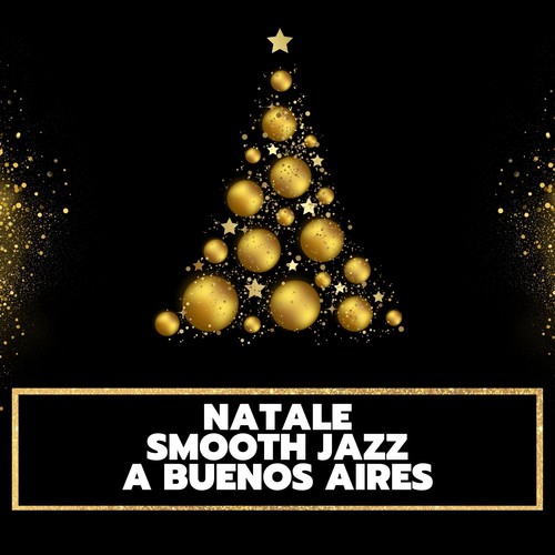 Natale smooth jazz a buenos aires