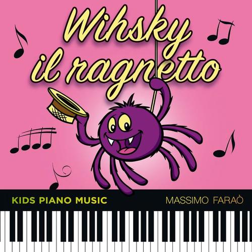 Whisky il ragnetto (Kids Piano Music)