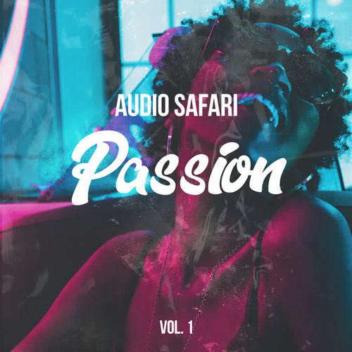 Audio Safari Passion, Vol. 1