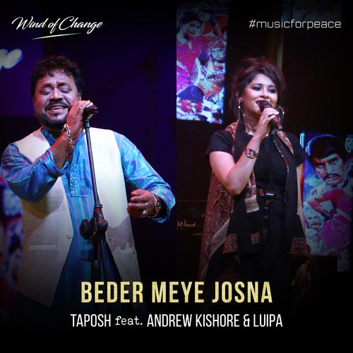 Beder Meye Josna (feat. Andrew Kishore & Luipa)