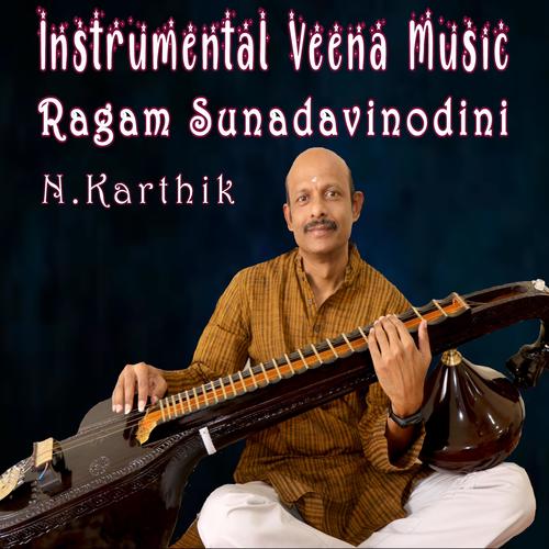 Ragam Sundavinodini | Carnatic Music | Veena Instrumental Music