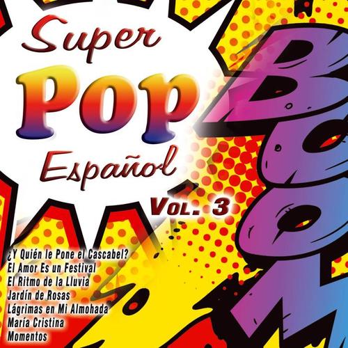 Super Pop Español Vol. 3