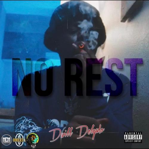 No Rest (Explicit)