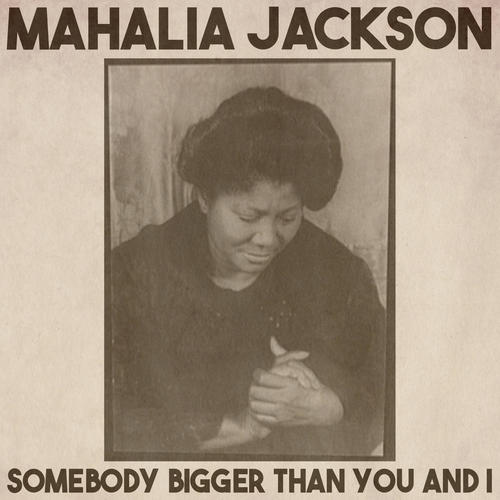 Somebody Bigger Than You and I (Remastered 2014)