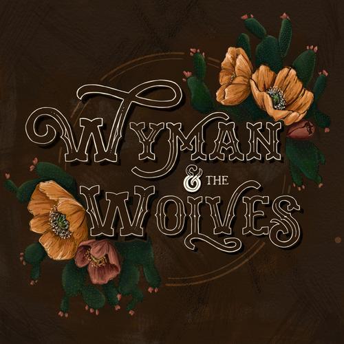 Wyman & the Wolves