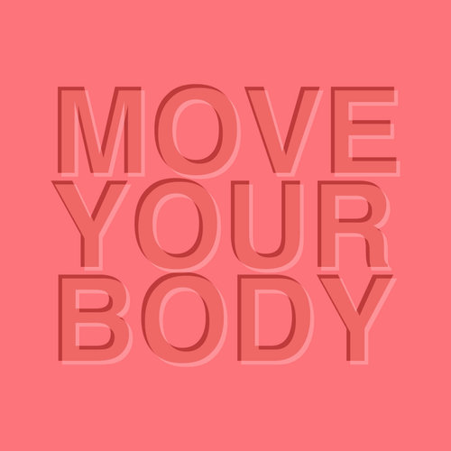 Move Your Body