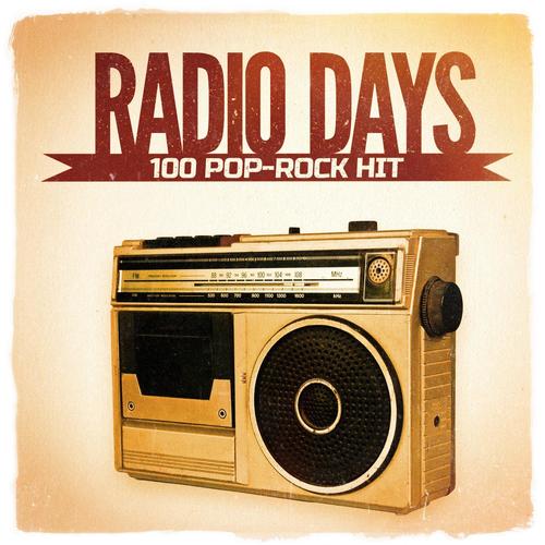 Radio Days, Vol. 4: 100 Pop-Rock Hits aus den 60er und 70er Jahren