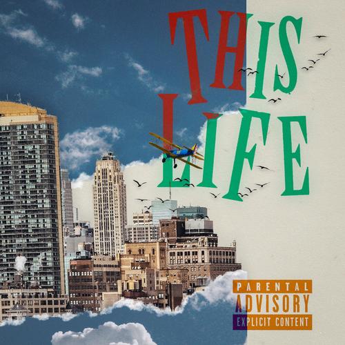 This Life (Explicit)