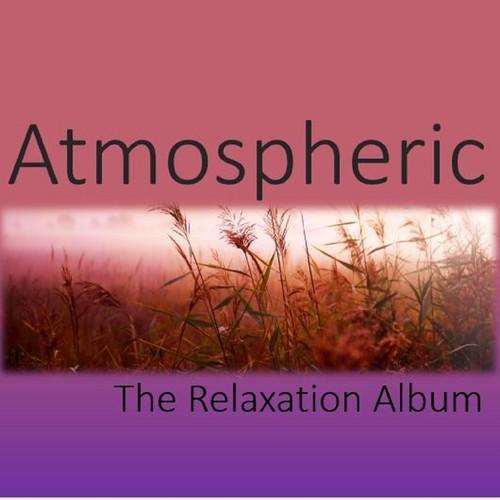 Atmospheric: The Relaxation Album