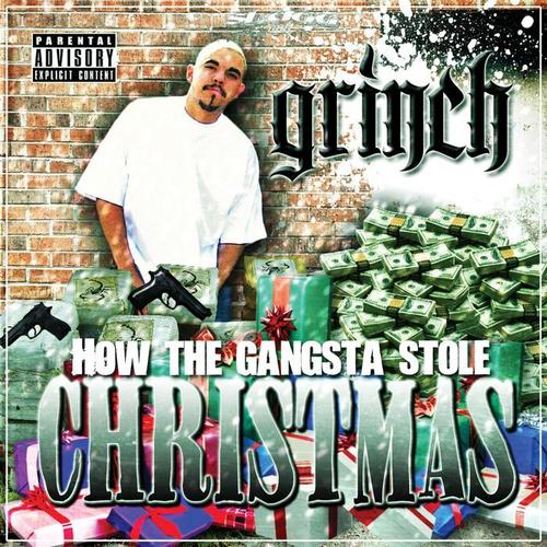 How the Gangsta Stole Christmas