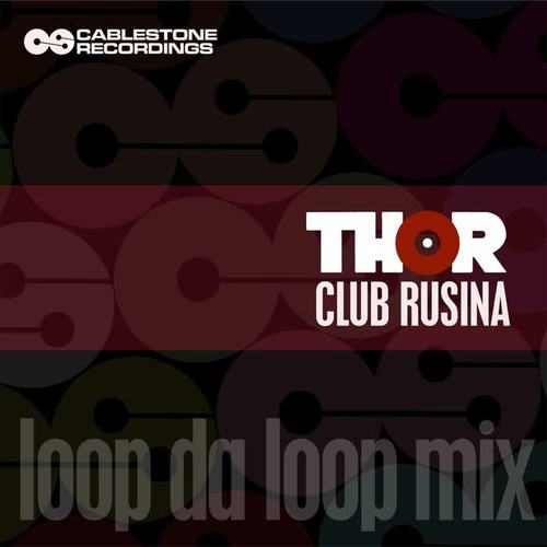 Club Rusina (Loop Da Loop Mix)