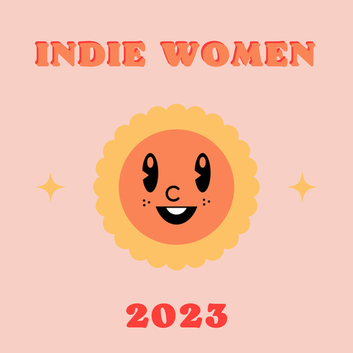 Indie Women 2023 (Explicit)