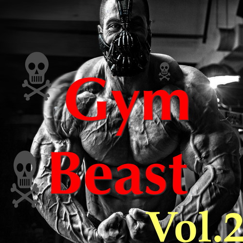 Gym Beast, Vol. 2 (Explicit)