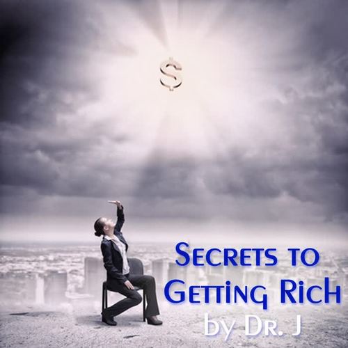 Secrets to Getting Rich