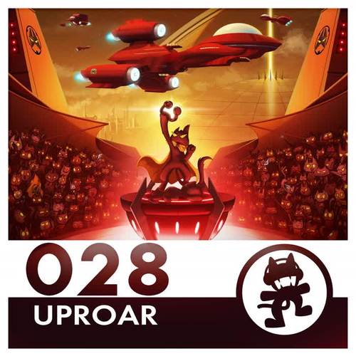 Monstercat 028 - Uproar