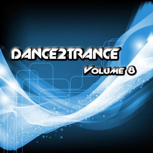 Dance 2 Trance - Volume 8