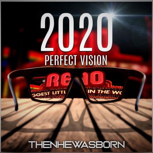 2020 Perfect Vision (Explicit)