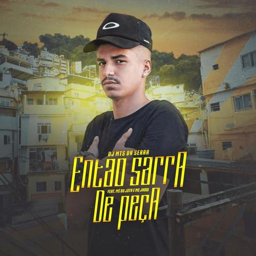 Então Sarra de Peça (Explicit)