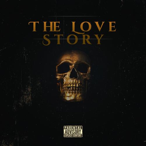 The Love Story (Explicit)