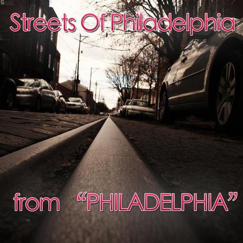 Streets of Philadelphia (Theme from 