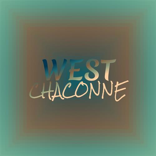 West Chaconne