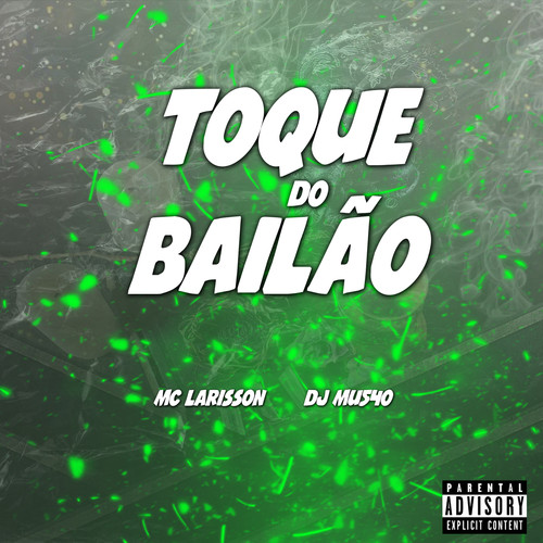 TOQUE DO BAILÃO (Explicit)