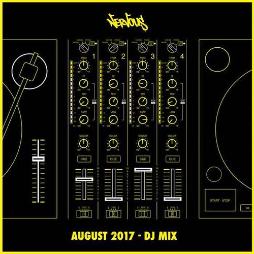 Nervous August 2017 - DJ Mix