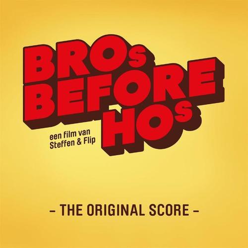 Bro's Before Ho's (The Original Score)