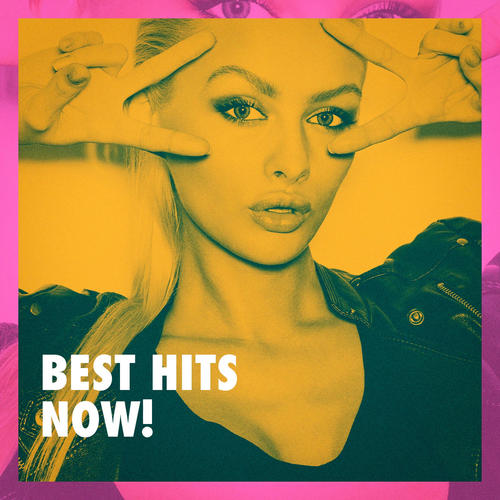 Best Hits Now! (Explicit)