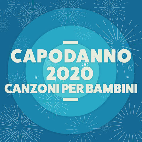 Capodanno 2020 Canzoni per bambini