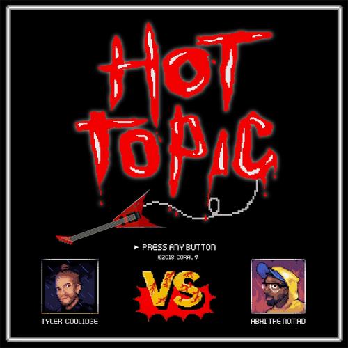 Hot Topic (feat. Abhi The Nomad) [Explicit]