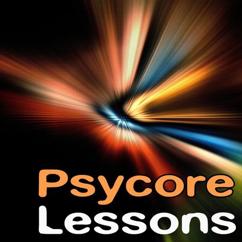 Psycore Lessons