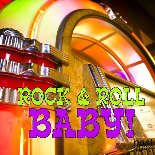 Rock and Roll Baby!