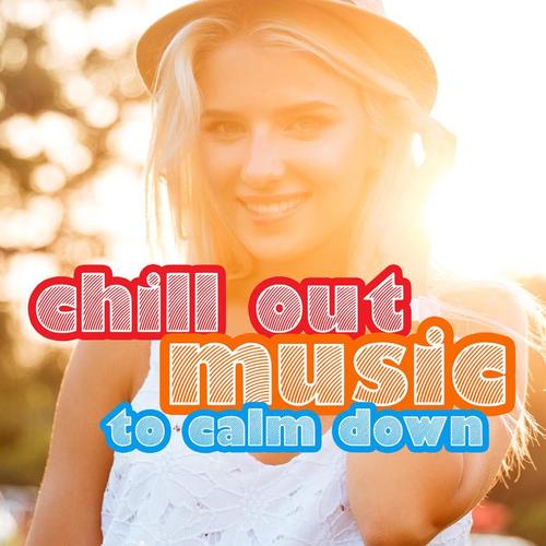 Chill Out Music to Calm Down – Relaxing Tropical Waves, Summer Chill, Holiday 2017, Hot Vibes