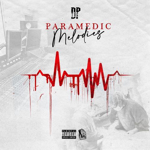 Paramedic Melodies (Explicit)