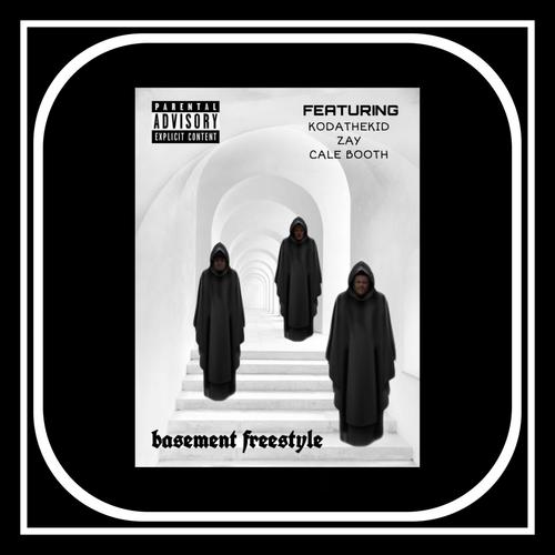 Basement Freestyle (feat. kotatheKid & Cale Booth) [Explicit]