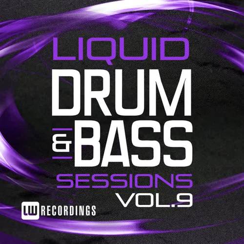 Liquid Drum & Bass Sessions, Vol. 9