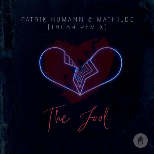 The Fool (Thoby Remix)