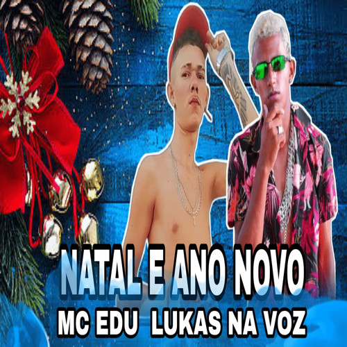 Natal e Ano Novo (Explicit)